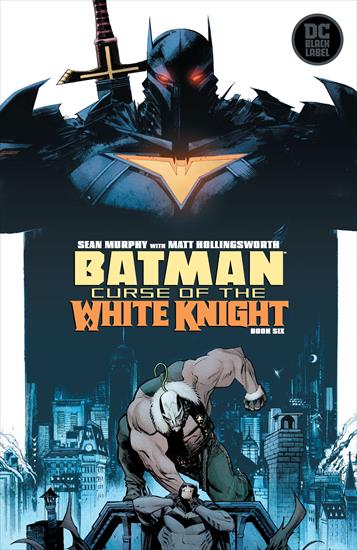 Batman - Batman - Curse Of The White Knight 06 of 08 2020 Webrip The Last Kryptonian-DCP.jpg